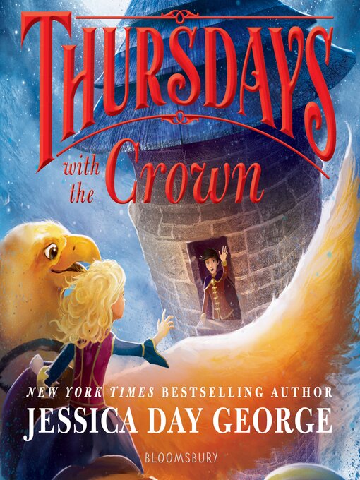 Title details for Thursdays with the Crown by Jessica Day George - Wait list